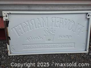 MaxSold Auction: Embossed Metal Wall Sign, Flower Market Theme - Gananoque (Ontario, Canada) SELLER MANAGED Downsizing Online Auction -  Highway 2 West(STORAGE)                      