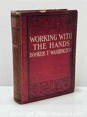 MaxSold Auction: Antique 1904 Special Edition “Working with the Hands” by Booker T Washington Book  - Toronto (Ontario, Canada) PARTNER MANAGED Estate Sale Online Auction - Merton Street