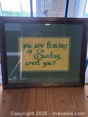 MaxSold Auction: Framed Cross?Stitch Sampler: "you are leaving on Sunday, arent you?" - Victoria (British Columbia, Canada) PARTNER MANAGED Estate Sale Online Auction - Hillside Avenue
