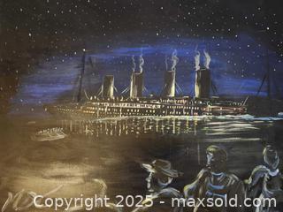 MaxSold Auction: Maritime Night Scene of the RMS Titanic – Signed Painting - Toronto (Ontario, Canada) SELLER MANAGED Moving Online Auction - 1/2  Wellesley Street East