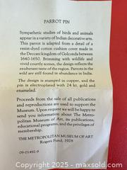 MaxSold Auction: Metropolitan Museum of Art Enamel Parrot Pin in Original Box - Toronto (Ontario, Canada) SELLER MANAGED Moving Online Auction - 1/2  Wellesley Street East