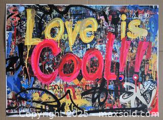 MaxSold Auction: Love is Cool - Original Mixed Media graffiti based art, 24" x 18" by  Tadas Zaicikas (TedyZet) - Toronto (Ontario, Canada) SELLER MANAGED Downsizing Online Auction - Harbord Street