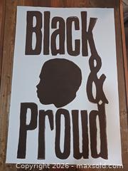 MaxSold Auction: Hand-Painted "Black & Proud" Poster, Approximately 24 x 36 in - Los Angeles (California, USA) SELLER MANAGED Downsizing Online Auction - W Jefferson Boulevard (STORAGE)
