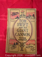 MaxSold Auction: VINTAGE 1913 TOM SWIFT AND HIS GIANT CANNON BY VICTOR APPLETON  - Warwick Township (Pennsylvania, USA) SELLER MANAGED Estate Sale Online Auction - Crocker Lane
