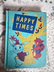 MaxSold Auction: VINTAGE 1954 HAPPY TIMES STORIES WITH ILLUSTRATION HARDBACK BOOK - Warwick Township (Pennsylvania, USA) SELLER MANAGED Estate Sale Online Auction - Crocker Lane