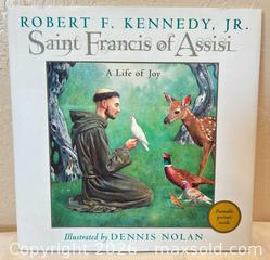 MaxSold Auction: Collectible Children's Book, "Saint Francis of Assisi" by ROBERT F. KENNEDY JR., 2005 HC/DJ 1st Edition - San Jose (California, USA) SELLER MANAGED Downsizing Online Auction - Elm Street (CONDO)