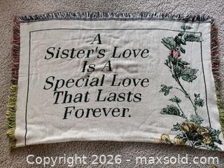MaxSold Auction: A Sisters Love Is a Special Love That Lasts Forever Throw - San Jose (California, USA) SELLER MANAGED Estate Sale Online Auction - South 16th Street