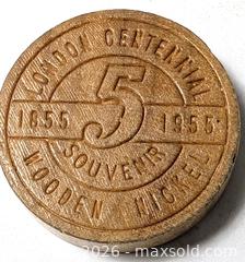 MaxSold Auction: 1955 WOODEN NICKEL - Kingston (Ontario, Canada) SELLER MANAGED Downsizing Online Auction - Rosemund Crescent